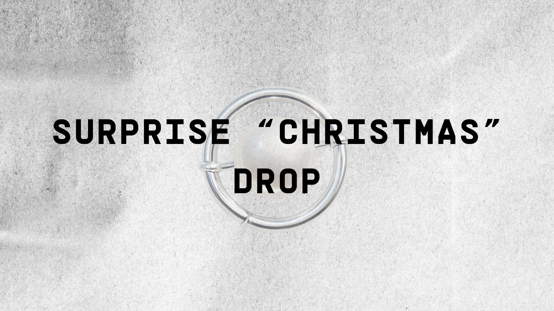 SURPRISE CHRISTMAS DROP